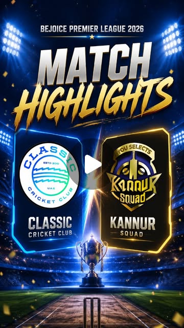 Match Highlights — Classic Cricket Club vs Kannur Squad