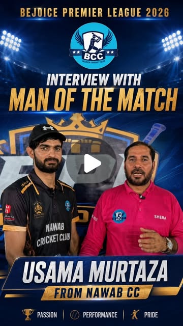 Man of the Match Usama Murtaza speaks â€” Nawab CC