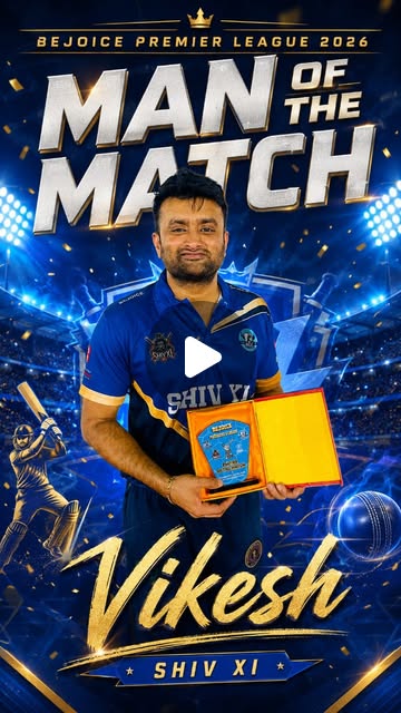 Man of the Match â€” Vikesh